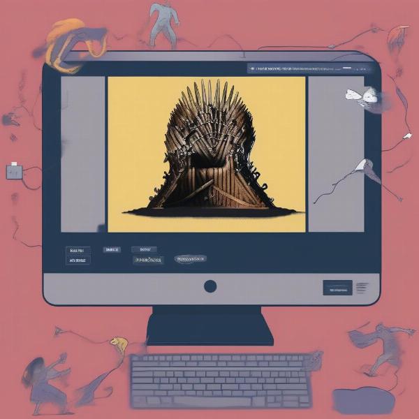 Risks of Illegal Game of Thrones Streaming